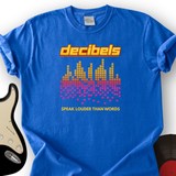 Decibels T-Shirt