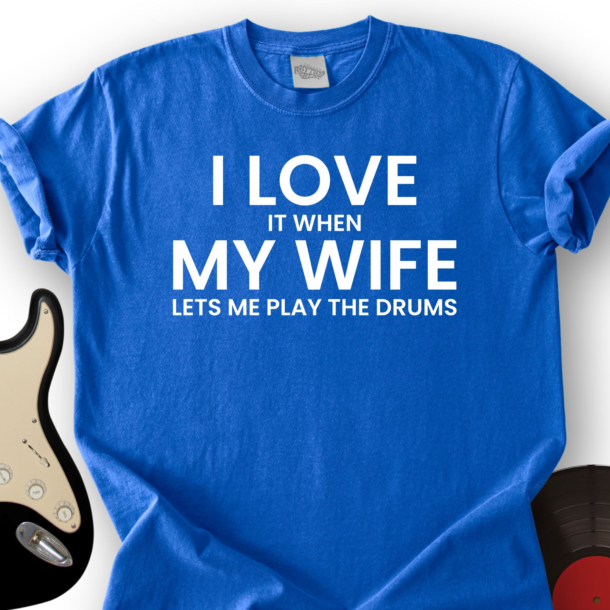 I Love When My Wife T-Shirt