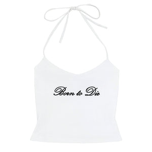 Born to Die Y2K Halter Top