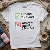 Crochet For Hours T-shirt