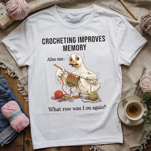 Crocheting Improves Memory T-shirt