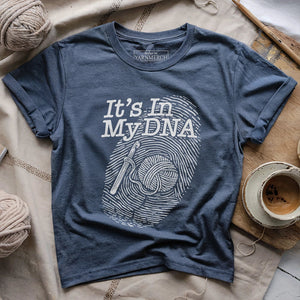 It's In My DNA T-shirt