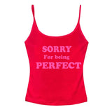 Sorry For Being Perfect Tank Top