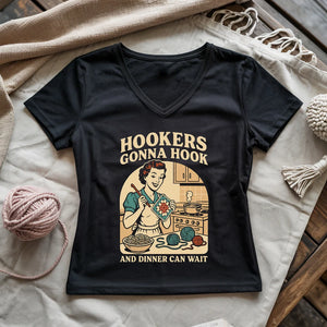Hookers Gonna Hook Lady V-neck