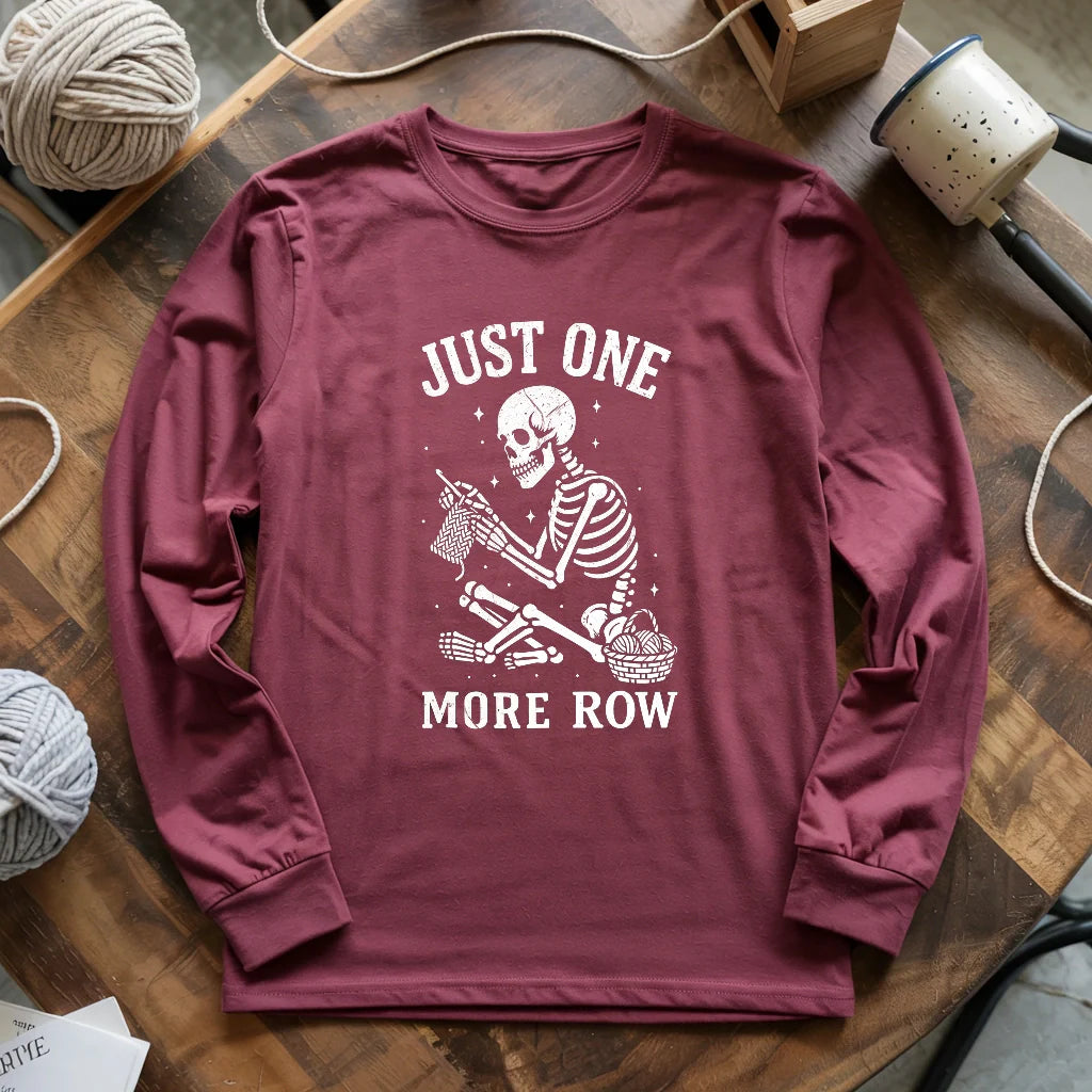 One More Row Skeleton Long Sleeve T-shirt