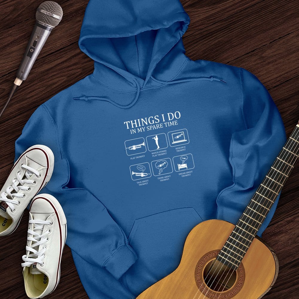 All I Do is Trumpet Hoodie