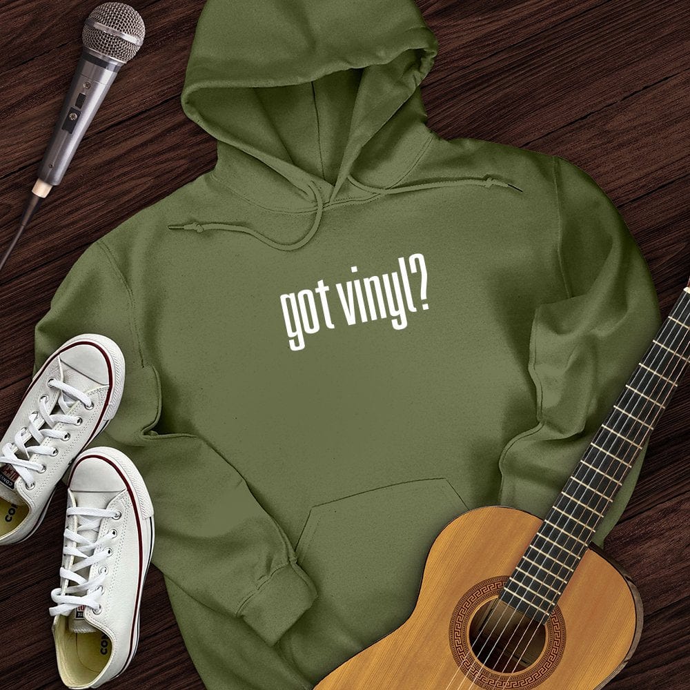 Got Vinyl Hoodie