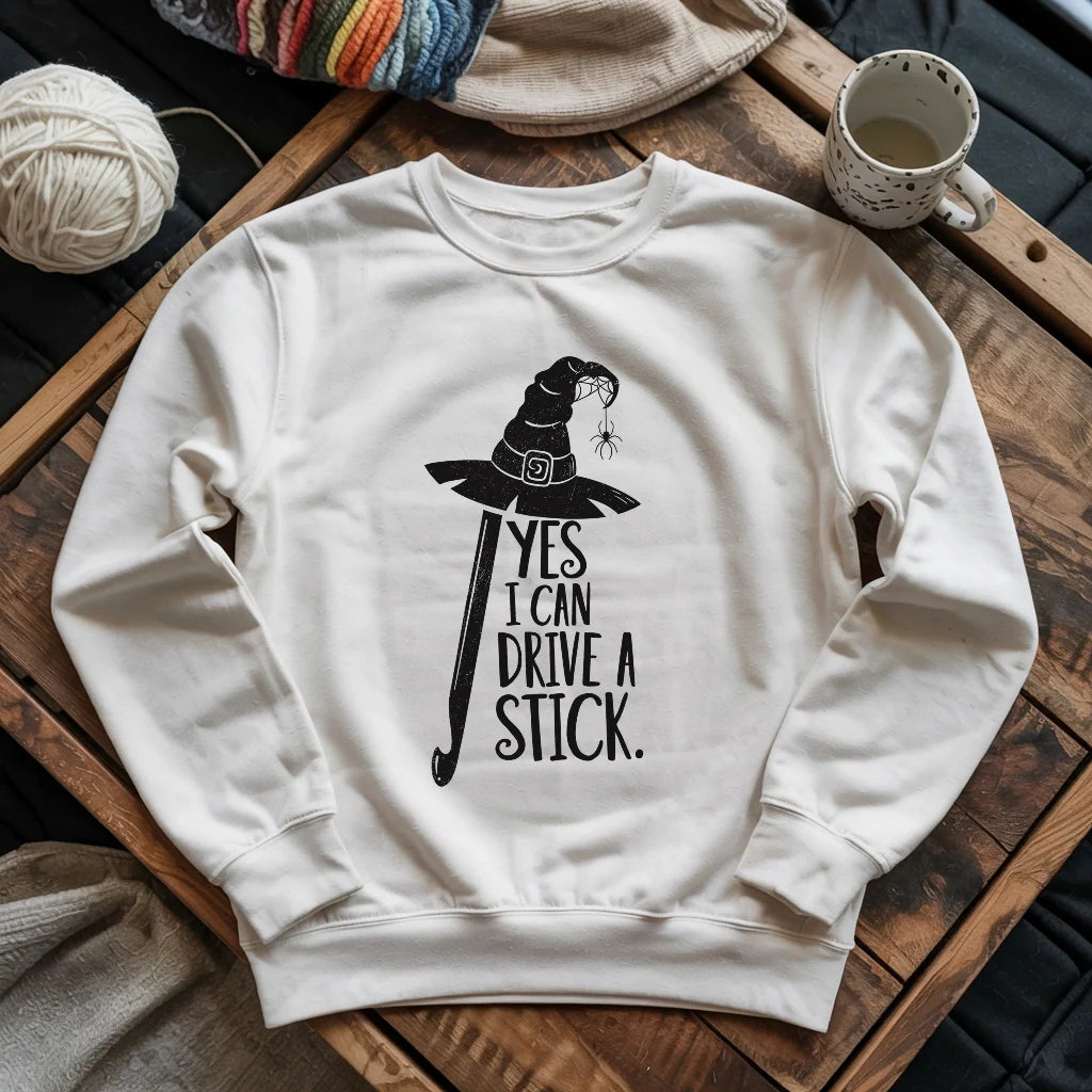 I Can Drive A Stick Sweatshirt
